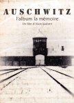 Auschwitz, l'album, la mémoire {JPEG}
